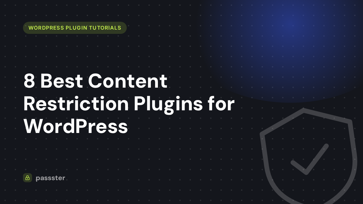 8 Best Content Restriction Plugins for WordPress