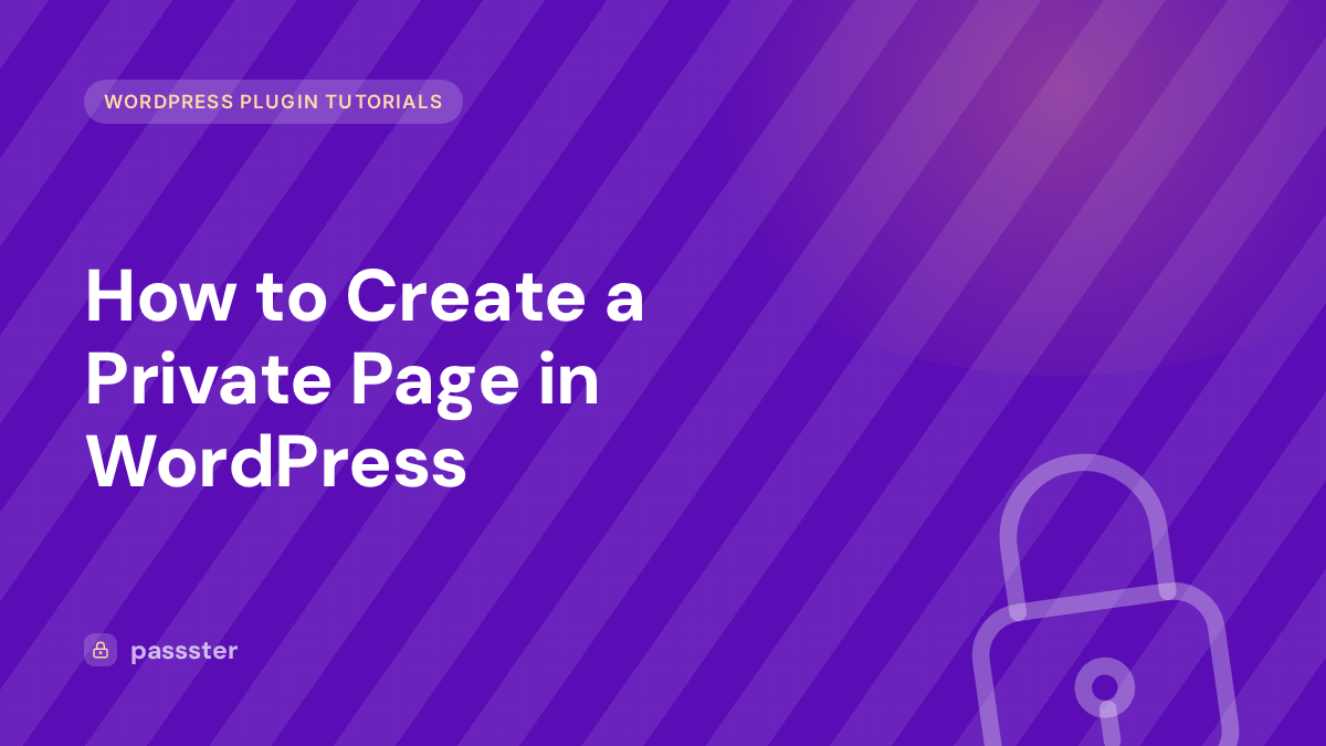 How to Create a Private Page in WordPress