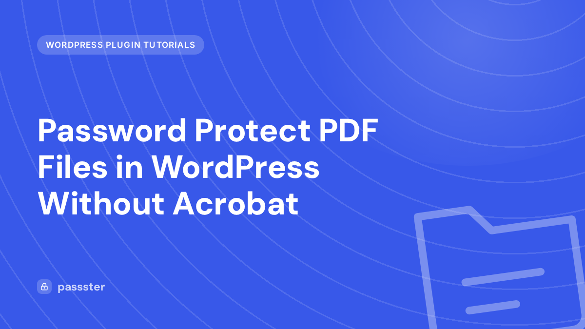 Password Protect PDF Files in WordPress Without Acrobat