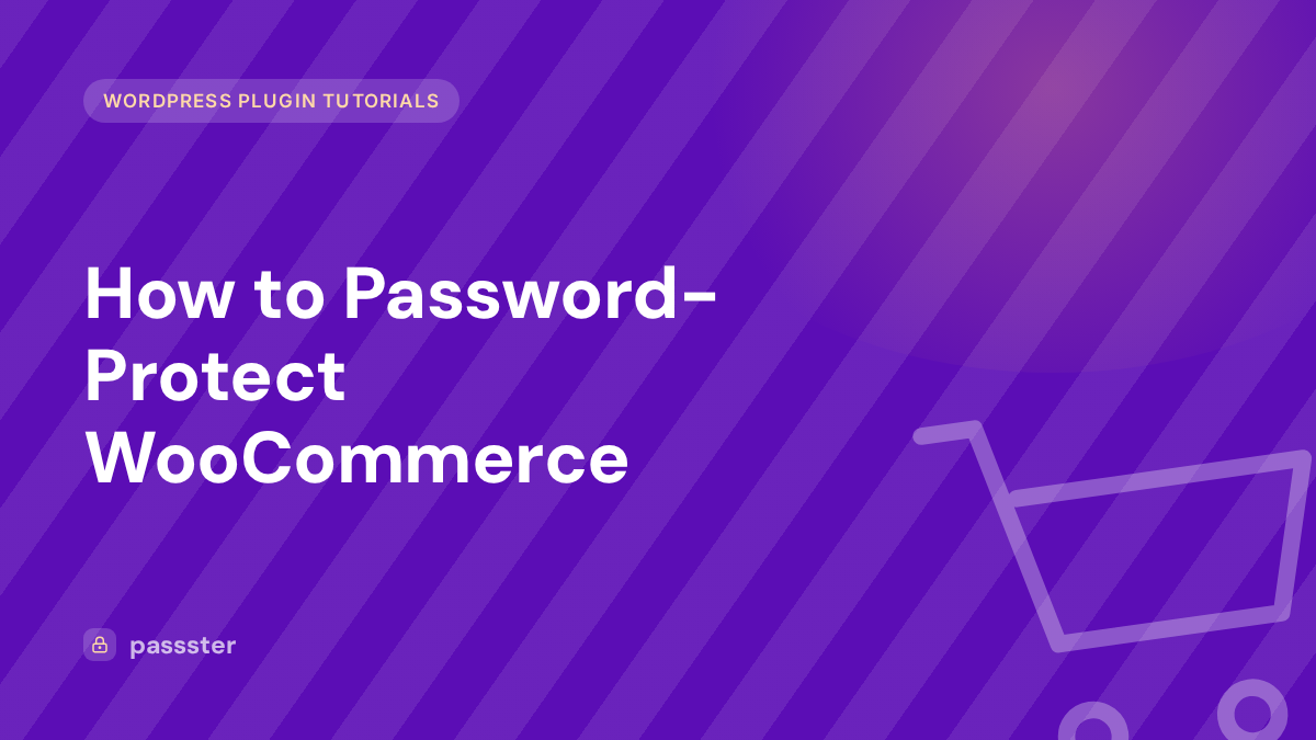 How to Password-Protect WooCommerce