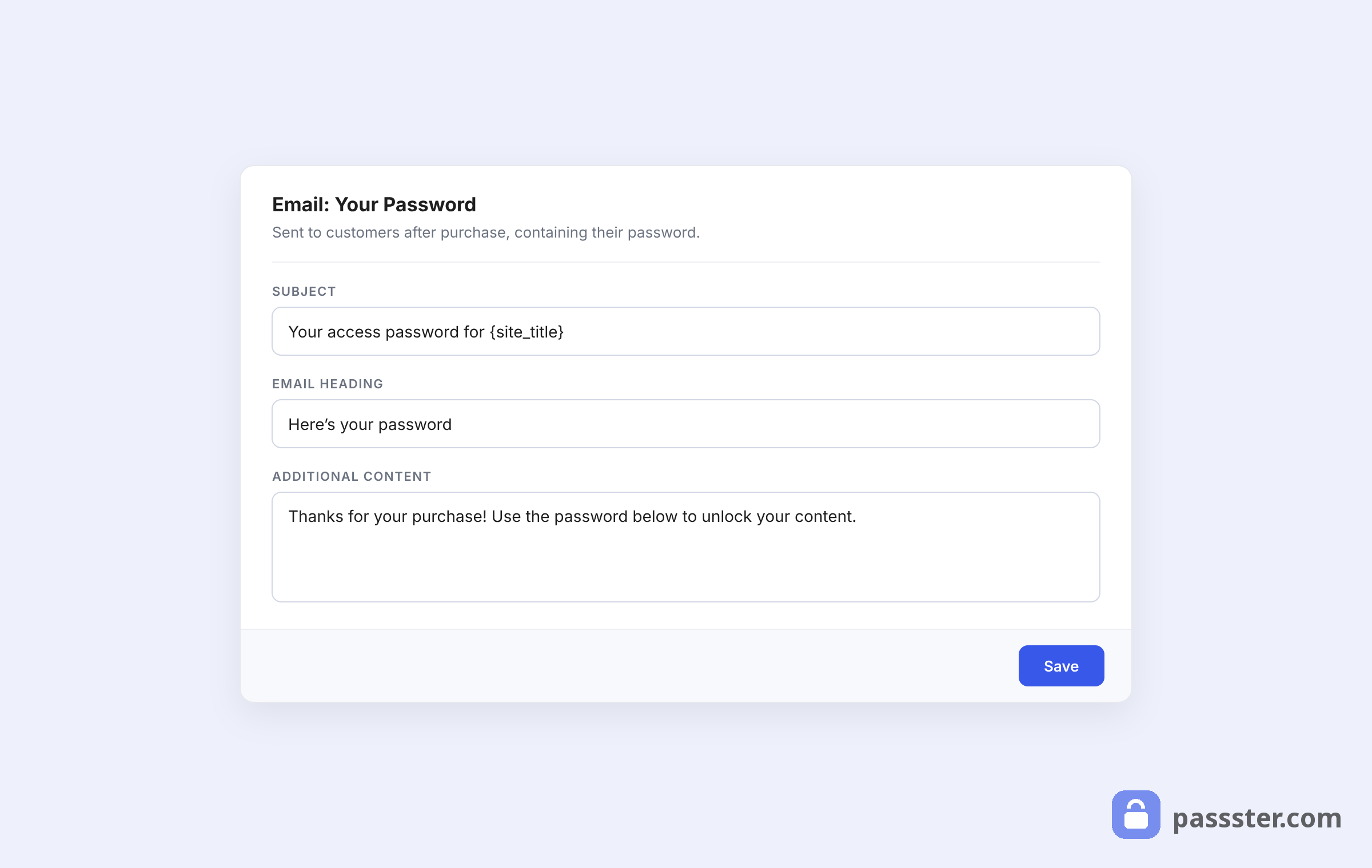 The password delivery email settings with subject, email heading, and additional content fields for the message sent after purchase