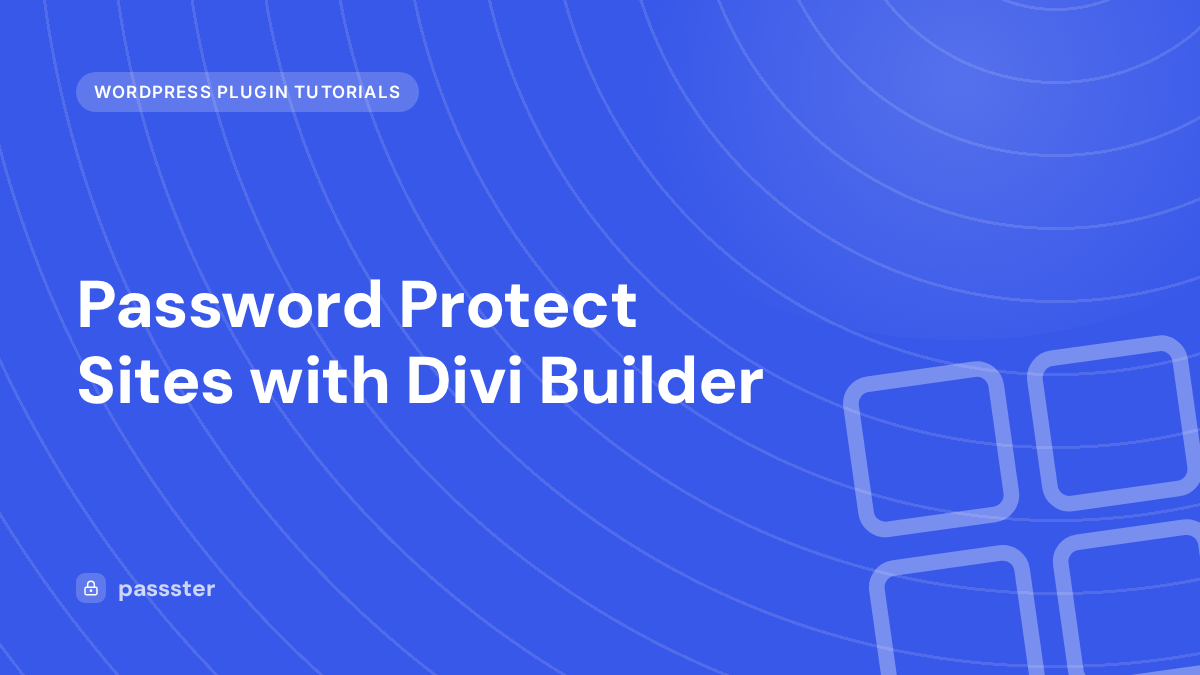 Password Protect Sites with Divi Builder