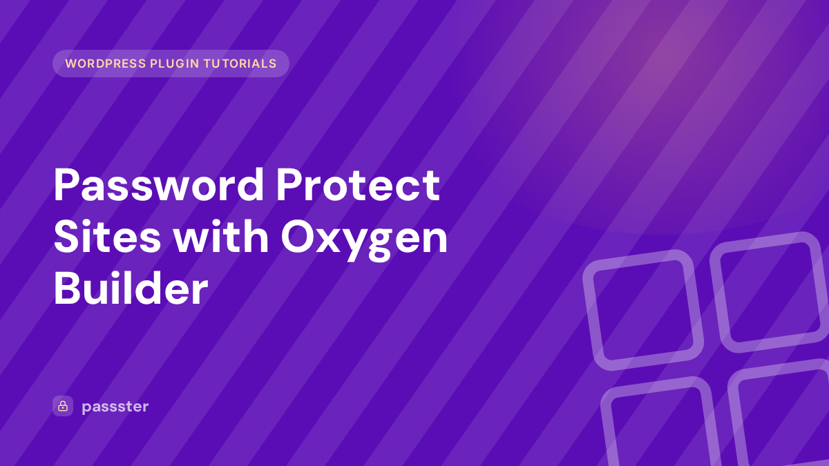 Password Protect Sites with Oxygen Builder