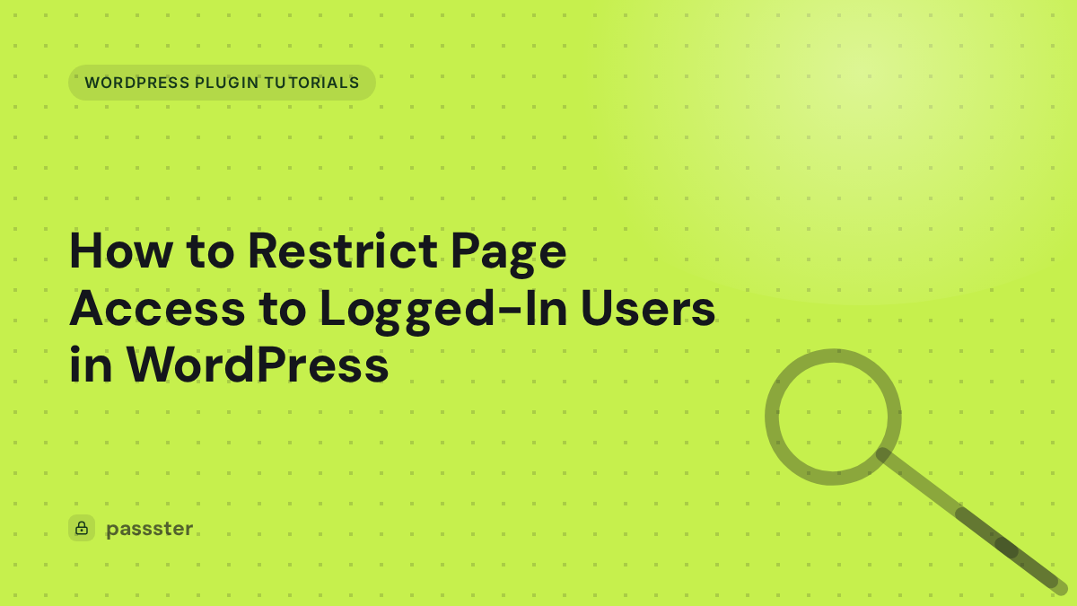 How to Restrict Page Access to Logged-In Users in WordPress