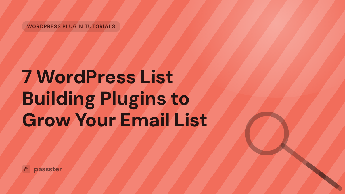 7 WordPress List Building Plugins to Grow Your Email List