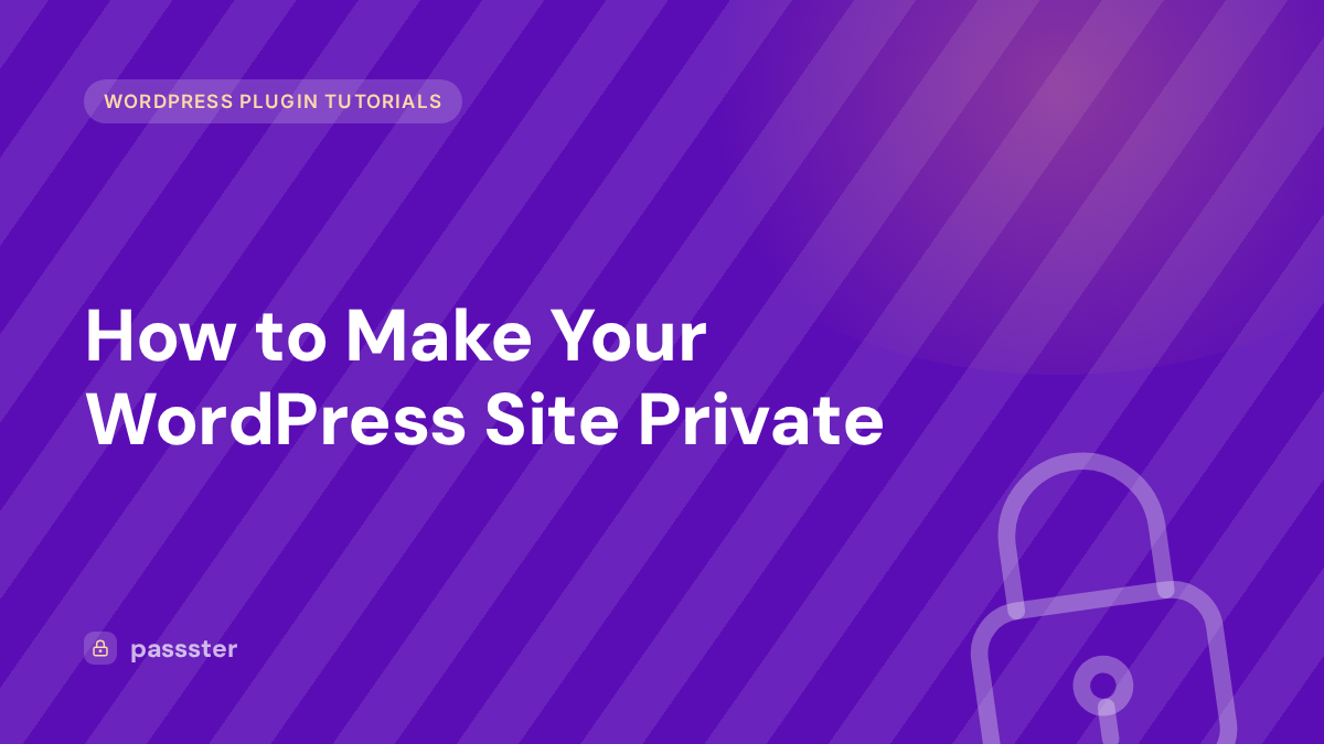 How to Make Your WordPress Site Private